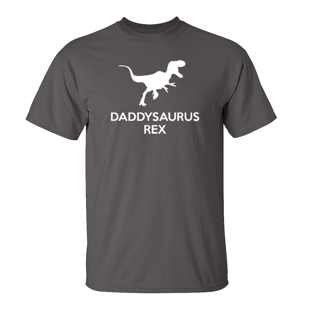 Daddysaurus Rex Adult T Shirt